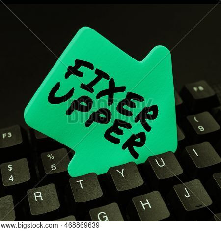 Conceptual Caption Fixer Upper. Internet Concept House In Need Of Repairs Used Chiefly Connection Wi