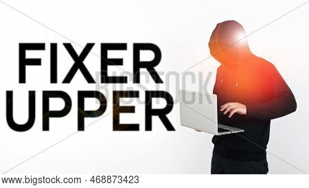 Inspiration Showing Sign Fixer Upper. Business Approach House In Need Of Repairs Used Chiefly Connec