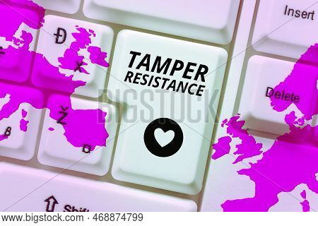 Conceptual Caption Tamper Resistance. Business Concept Resilent To Physical Harm, Threats, Intimidat