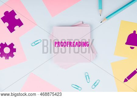 Handwriting Text Proofreading. Business Concept Act Of Reading And Marking Spelling, Grammar And Syn