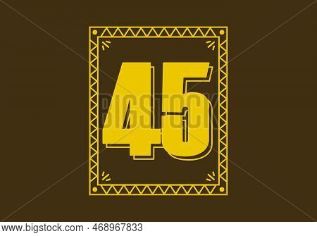 Number Fourty Five In Retro Rectangle Frame Design