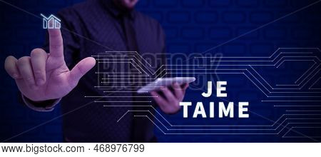 Hand Writing Sign Je Taime. Word Written On Expressing I Love You Words In French