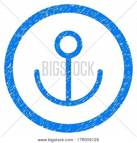 Anchor grainy textured icon inside circle for overlay watermark stamps. Flat symbol with dirty texture. Circled dotted vector blue ink rubber seal stamp with grunge design on a white background.