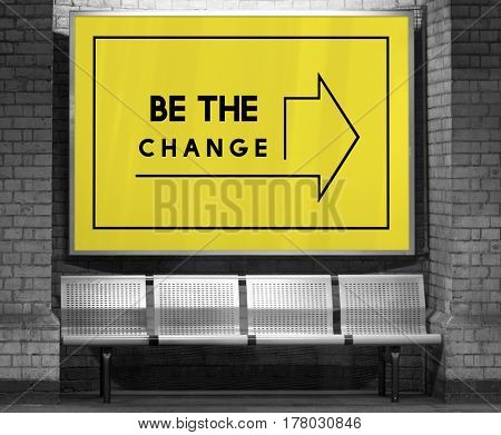 Be The Change Arrow Frame Direction