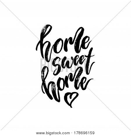 Home Sweet Home. Modern Brush Calligraphy.