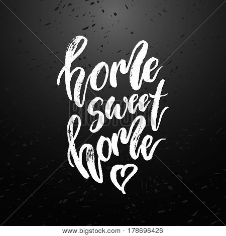 Home Sweet Home. Modern Brush Calligraphy.