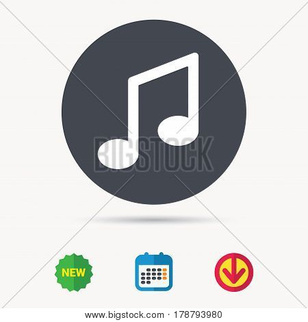Music icon. Musical note sign. Melody symbol. Calendar, download arrow and new tag signs. Colored flat web icons. Vector