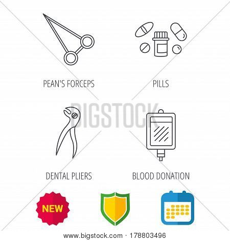 Medical pills, blood and dental pliers icons. Peans forceps linear sign. Shield protection, calendar and new tag web icons. Vector