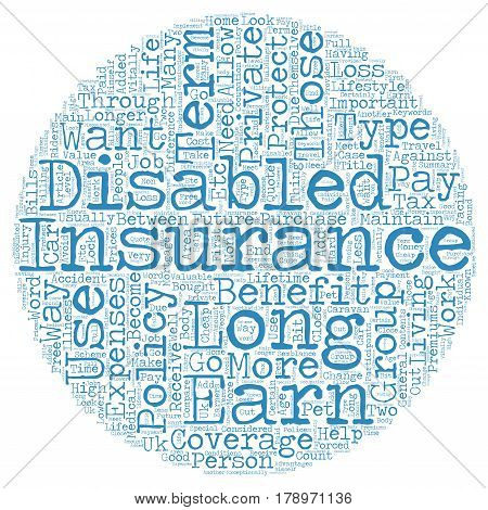 Private Long Term Disability Insurance text background wordcloud concept