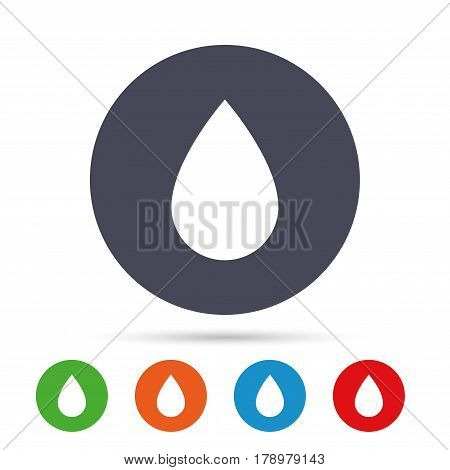 Water drop sign icon. Tear symbol. Round colourful buttons with flat icons. Vector