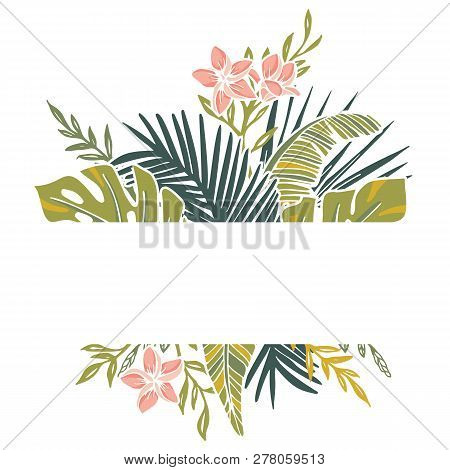 Retro Tropical Isolated Foliage And Frangipani Flowers Vector Frame. Hand Drawn Graphic Elements. Lu