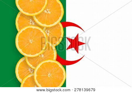 Algeria Flag And Citrus Fruit Slices Vertical Row