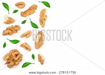 Peelled Walnuts With Leaves Isolated On White Background With Copy Space For Your Text. Top View. Fl