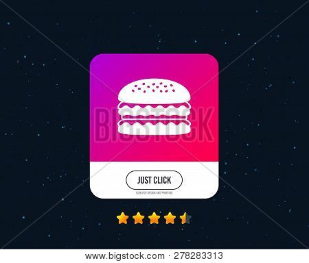 Hamburger Icon. Burger Food Symbol. Cheeseburger Sandwich Sign. Web Or Internet Icon Design. Rating 