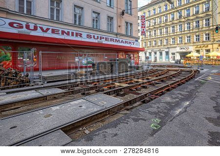 Vienna, Austria - July 9, 2017. Repair Of The Tram Tracks In The Landstrasse District, Vienna, Austr
