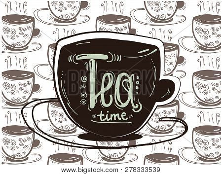 Stock Vector Illustration Of A Seamless Pattern Hand Drawn Tea Pair, Tea Leaves, Cubes On A White Ba