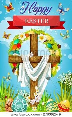 Easter Cross With Shroud, Floral Wreath Of Eggs And Spring Flowers Vector Greeting Card. Christian R