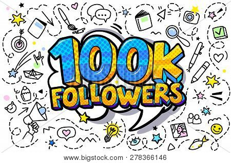 100k Followers Illustration In Pop Art Style.