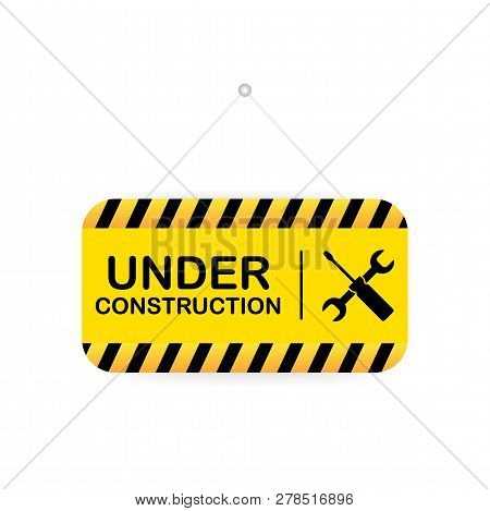 Under Construction Sign. Vector Stock Illustration For Website