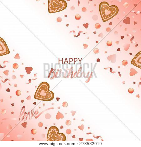 Happy Birthday Greeting Card With Gingerbread Hearts