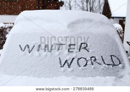 Winter -world Lettern On A Windscreen Of A Car