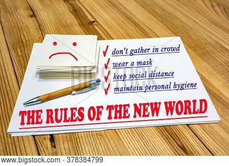 Life After Quarantine Is Written On Paper: Do Not Create Crowds, Wear Masks, Maintain Social Distanc