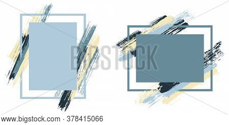 Glamour Frames With Paint Brush Strokes Vector Collection. Box Borders With Painted Brushstrokes Bac