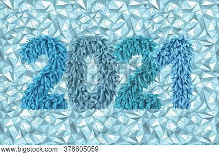Vector Inscription 2021 From Geometric Triangle Stylized Frosty Icicles