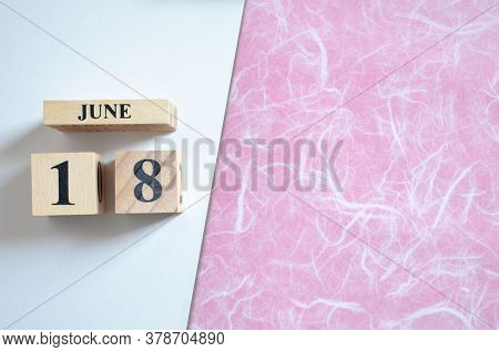 June 18, Empty White - Pink Background With Number Cube.