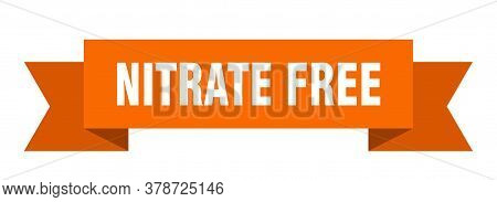 Nitrate Free Ribbon. Nitrate Free Isolated Band Sign