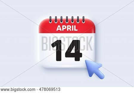 14th Day Of The Month Icon. Calendar Date 3d Icon. Event Schedule Date. Meeting Appointment Time. 14