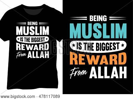 Being Muslim Is The Biggest Reward From Allah, Muslim Motivational Quotes, Islamic Inspirational Quo