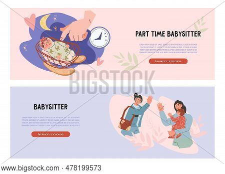 Nanny Or Babysitter Services Banners Set, Flat Cartoon Vector Illustration. Professional Nanny Child