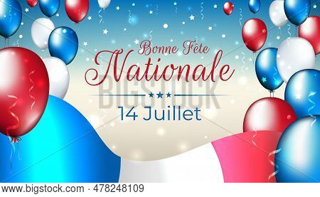 Banner 14 July Bastille Day In France. French National Holiday. French Waving Flag, Multicolor Ballo