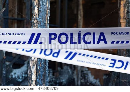 Lisbon, Portugal - June 23 2017: House Burnt To The Ground By A Pyromaniac With A Police Tape With W