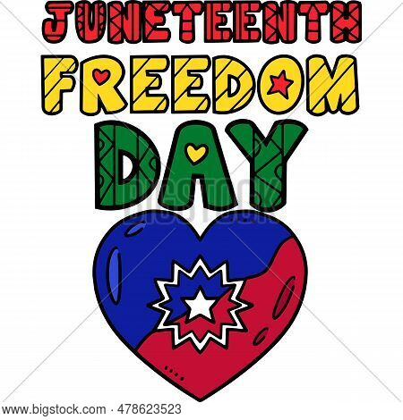 This Cartoon Clipart Shows A Juneteenth Freedom Day Illustration