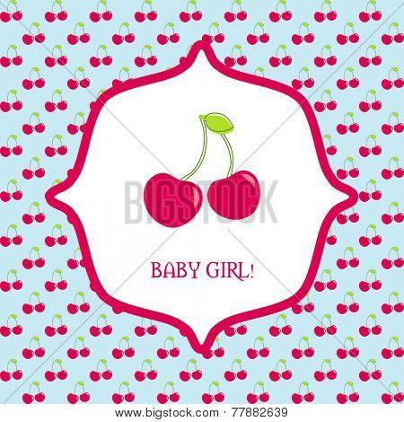 Vector cute greetings card with chery berries. Baby girl arrival or shower card. It's a girl card design. 