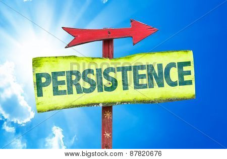 Persistence sign with sky background
