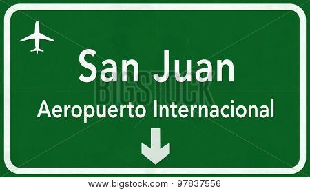 Puerto Rico San Juan International Airport Highway Sign