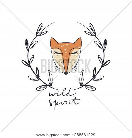 Girl Fox Face Art. Wild Spirit Lettering Inscription In The Boho Tribal Frame