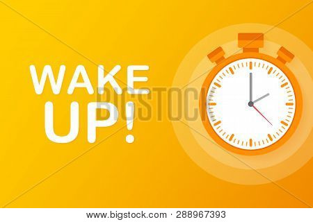 Wake Up Poster With Alarm Clock. Vector Stock Illustration.