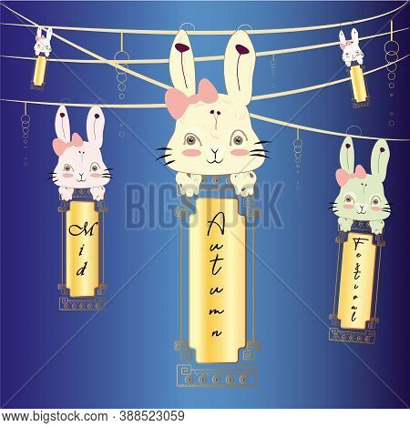 Cute Bunnies With Labels. Mid Autumn Festival Poster - Vector