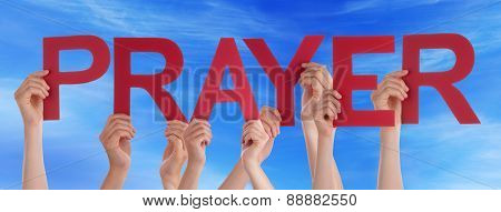 Many People Hands Holding Red Straight Word Prayer Blue Sky