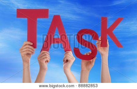 Many People Hands Holding Red Word Task Blue Sky