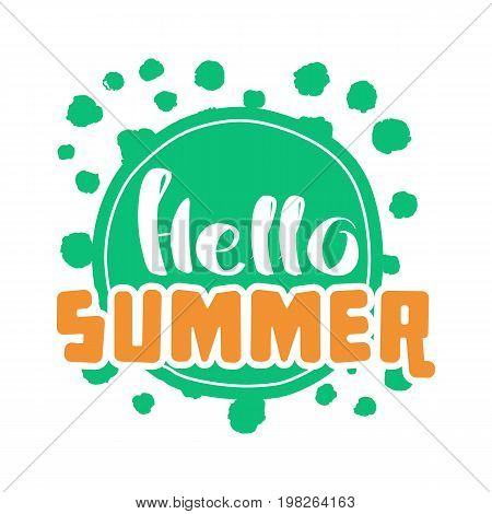 Hello Summer on color circle. Isolated Typographic Design Label. Season Holidays lettering for logoTemplates invitation greeting card prints and posters. Enjoy The Beach party