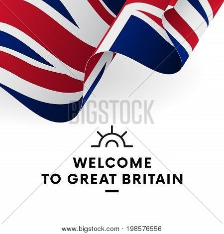 Welcome to Great Britain. Great Britain flag. Patriotic design. Vector illustration.