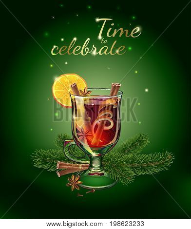 Mulled wine. Xmas drink. Christmas holiday alcoholic cocktail. Vector EPS10 . Colorful realistic hand drawn illustration. Time to celebrate postcard. Green background. Fabulous atmosphere.