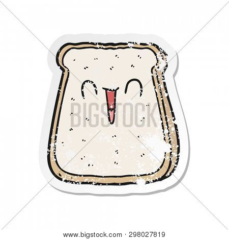 distressed sticker of a cartoon slice of bread