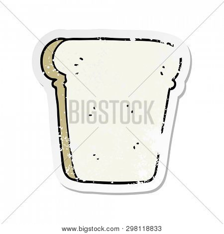 distressed sticker of a cartoon slice of bread