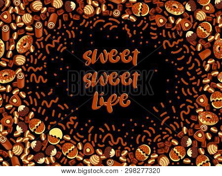 Chocolate Candy Frame Of Choco Candies On Black Background. Chocolate Candy Banner, Top View, Flat L